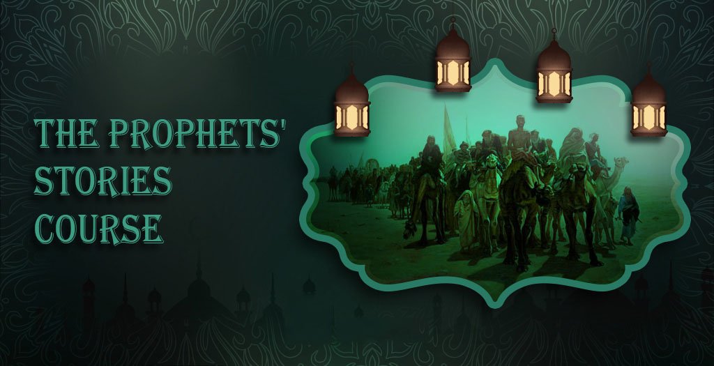 Prophets Stories Course